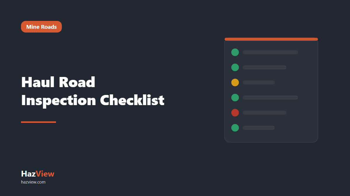 HazView haul road inspection checklist guide: title card reading: Haul Road Inspection Checklist beside an illustrated checklist with green, amber and red status marks.